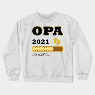 Opa 2021 loading Vater Kind Crewneck Sweatshirt